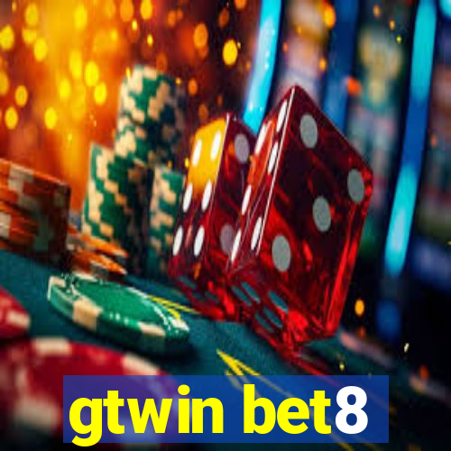 gtwin bet8